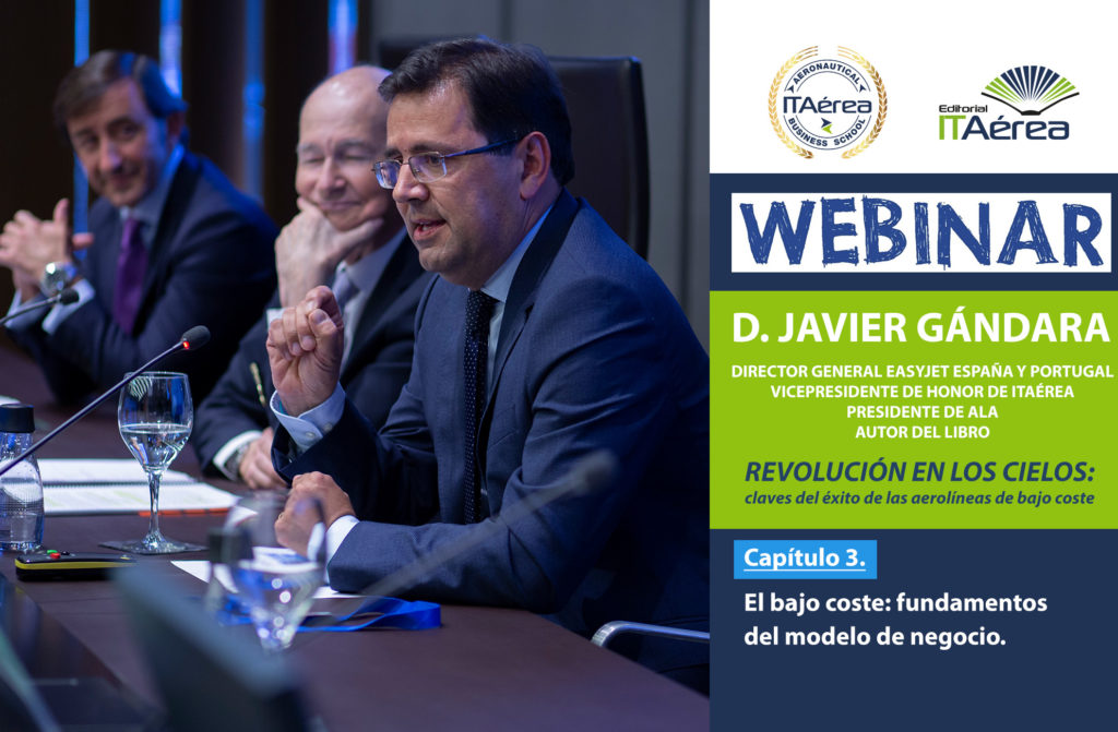 Noticia Webinar Gándara 15 abril 1 1024x671 - Masterclass online de D. Javier Gándara sobre los fundamentos del modelo de negocio de las aerolíneas de bajo coste