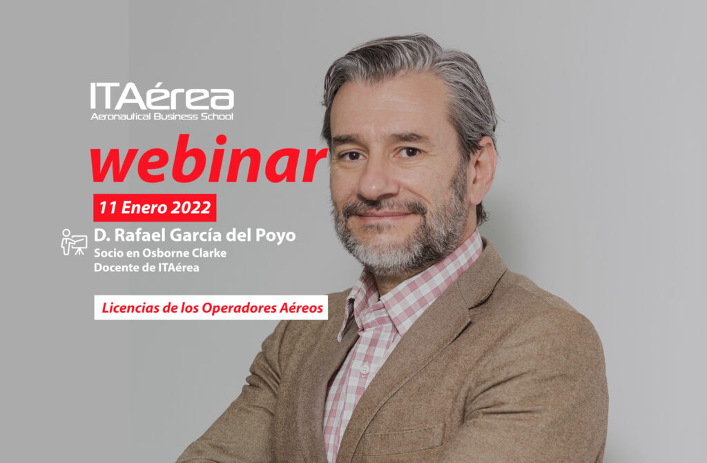 Noticia webinar Rafael 1024x671 - Sesión en directo sobre Licencias de los Operadores Aéreos