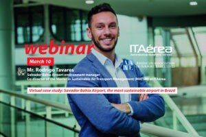 WEBINAR 10 marzo Rodrigo Tavares 300x200 - Webinar. Salvador Bahia Airport, el aeropuerto más sostenible de Brasil