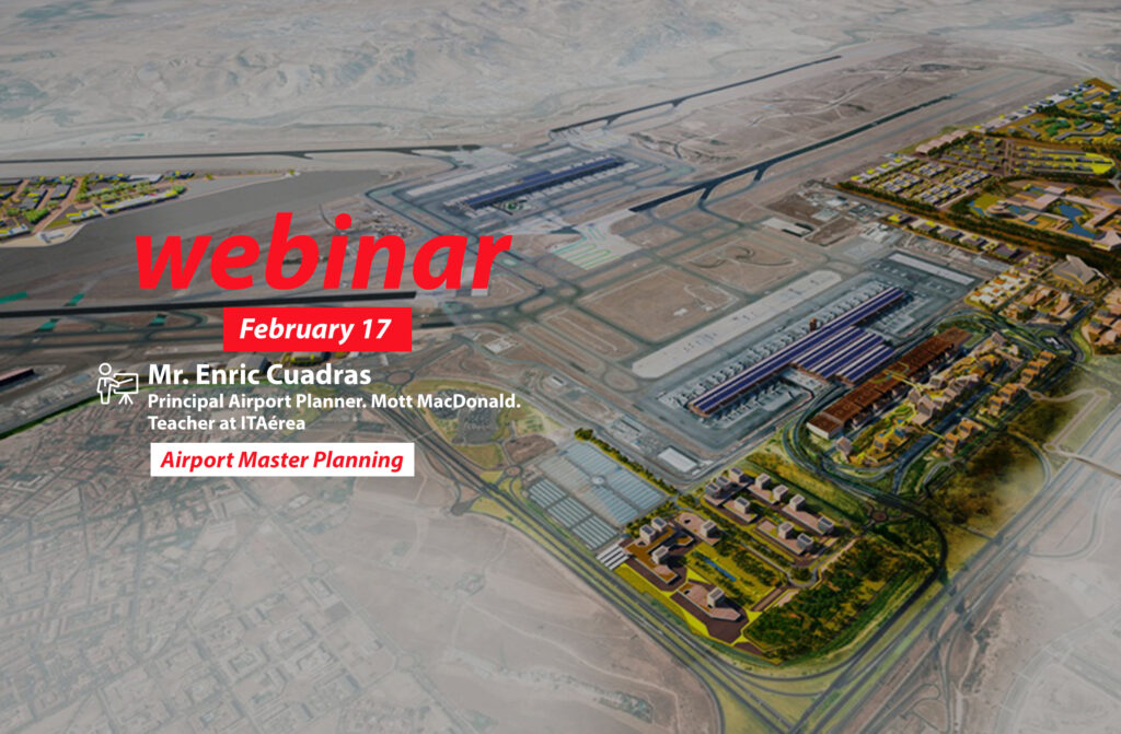 WEBINAR 17 febrero 2021 1024x671 - Webinar: La Planificación Aeroportuaria