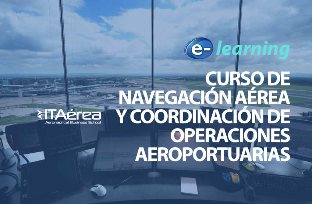 navegación coordinación 1024x671 - Formación e-learning: Curso de Navegación Aérea y Coordinación de Operaciones Aeroportuarias