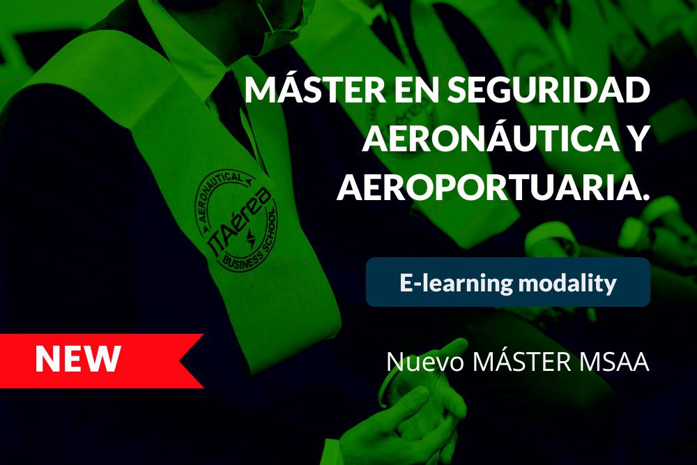 Primera edición del Máster en Seguridad Aeronáutica y Aeroportuaria MSAA