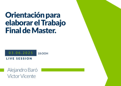Nuevo Webinar Orientación para elaborar el Trabajo Final de Máster
