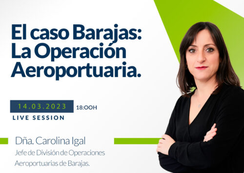 Nuevo Webinar sobre el caso Barajas: La Operación Aeroportuaria
