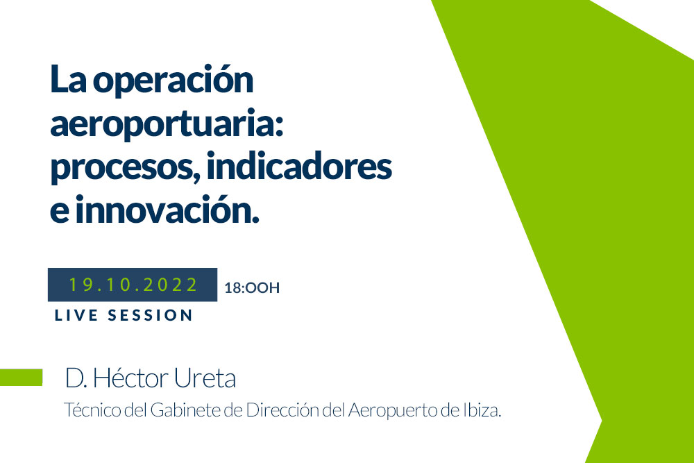 Nuevo webinar sobre la operación aeroportuaria procesos, indicadores e innovación